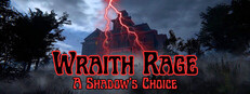 Wraith Rage: A Shadow's Choice