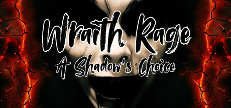 Wraith Rage: A Shadow's Choice