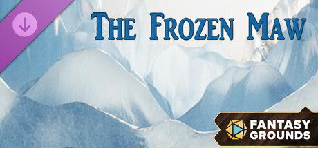 Fantasy Grounds - The Frozen Maw Header Image