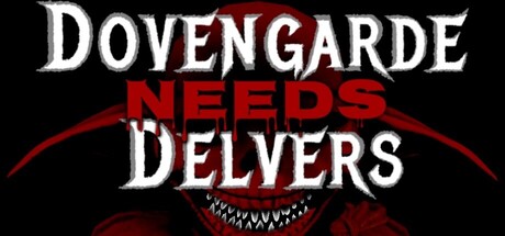 Dovengarde Needs Delvers cover art