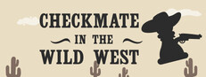 Checkmate in the Wild West - Chess Adventure