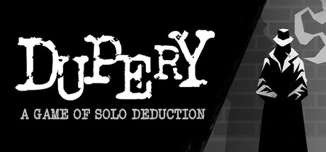 Dupery: A Game of Solo Deduction — Steam game cover