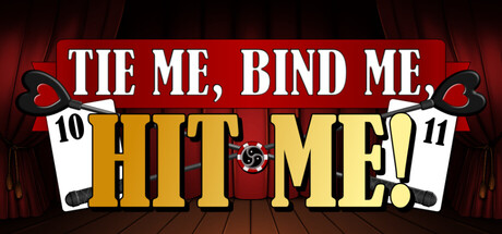Tie Me, Bind Me, HIT ME! game cover