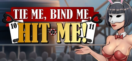 Tie Me, Bind Me, HIT ME! banner image