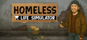 Homeless Life Simulator