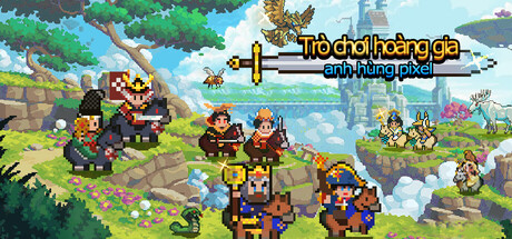 Trò chơi hoàng gia:anh hùng pixel