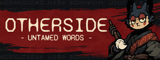 OTHERSIDE: Untamed Words
