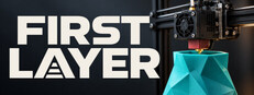 First Layer: 3D Printing Simulator