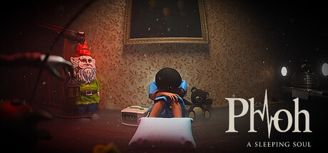 Phoh: A Sleeping Soul