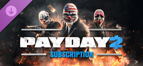 PAYDAY 2: Subscription banner image