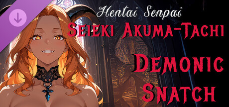 Hentai Senpai: Seieki Akuma-Tachi - Demonic Snatch banner image
