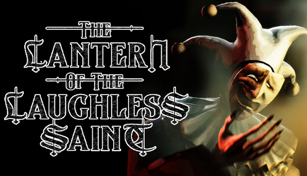 The Lantern of the Laughless Saint 游戏封面