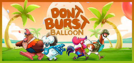Don't Burst My Balloon