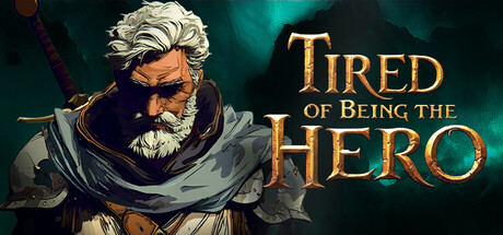 Tired of Being the Hero game cover