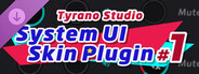 Tyrano Studio - System UI Skin Plugin #1