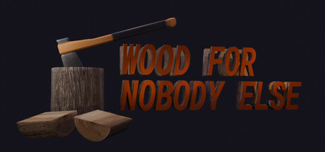 Wood for Nobody Else cover art