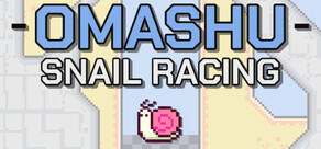 Omashu: Snail Racing