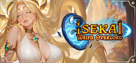 Isekai: Waifu Overlord