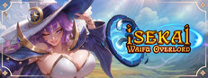 Isekai: Waifu Overlord