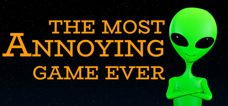 The Most Annoying Game Ever
