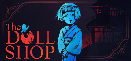 The Doll Shop - similar game to Diffraction by Atelier Sentô