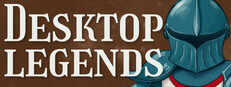 Desktop Legends