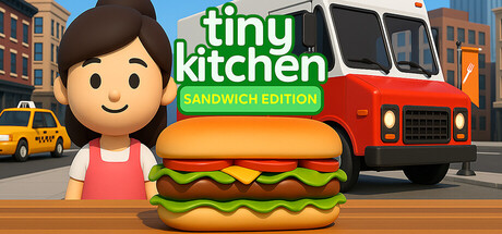 Tiny Kitchen: Sandwich Edition