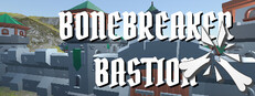 Bonebreaker Bastion