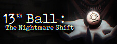 13th Ball: The Nightmare Shift