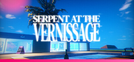 SERPENT AT THE VERNISSAGE