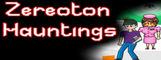 Zereoton Hauntings