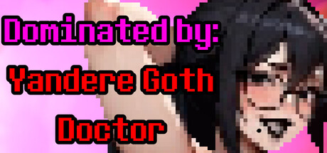 Dominated by: Yandere Goth Doctor header banner