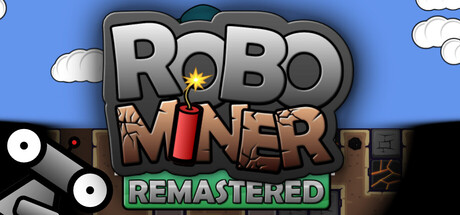 Robo Miner: Remastered