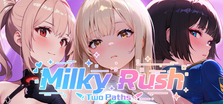 Milky Rush-Two Paths