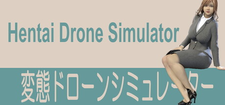 Hentai Drone Simulator
