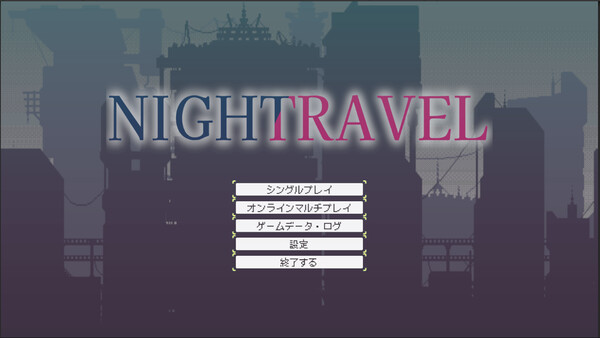 NIGHTRAVEL screenshot 1