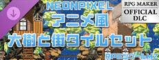 RPGツクールMZ - NEONPIXEL - アニメ風大樹と街タイルセット