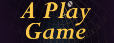 A Play Game