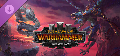 Total War: WARHAMMER III UPGRADE PACK