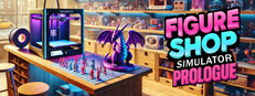 Figure Shop Simulator: Prologue game capsule image