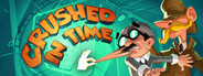 Crushed In Time