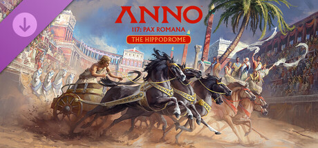 Anno 117: Pax Romana – The Hippodrome