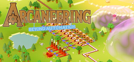 Arcaneering: Beyond Automation header art