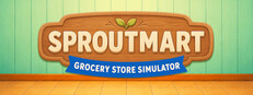Sproutmart – Grocery Store Simulator