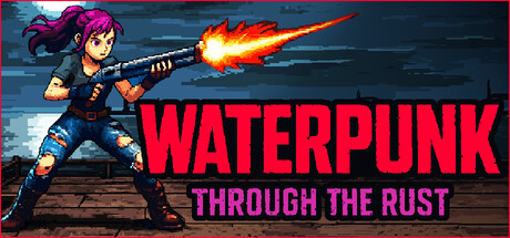 Waterpunk: Through the Rust banner