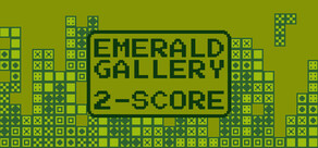 Emerald Gallery: 2-Score