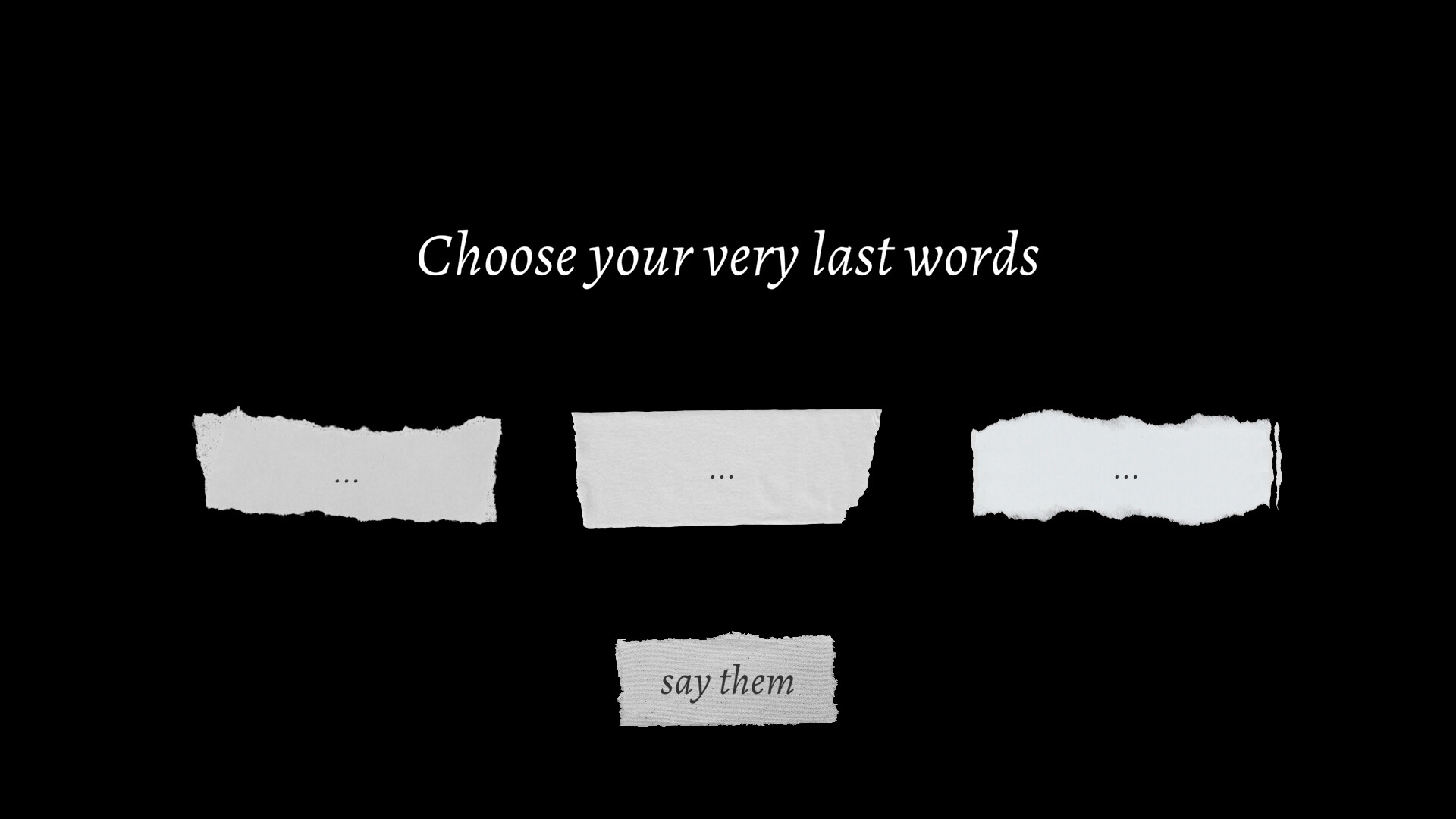 Your Very Last Words screenshot #3