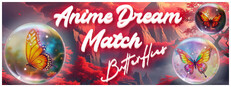 Anime Dream Match: Butterflies