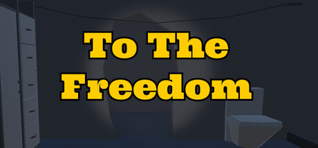 To The Freedom Playtest cover art