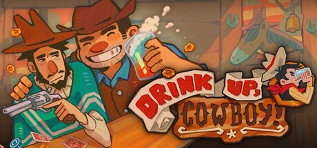 Drink Up, Cowboy! Header Image